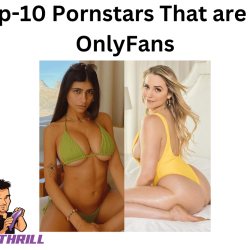 10 Most Famous Porn Actressesactors Who Hawk OnlyFans