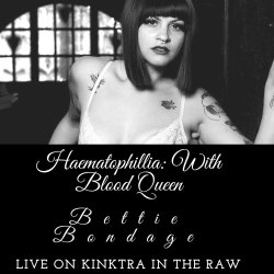 This Weeks Episode of Kinktra in the Raw Is Bloody Good